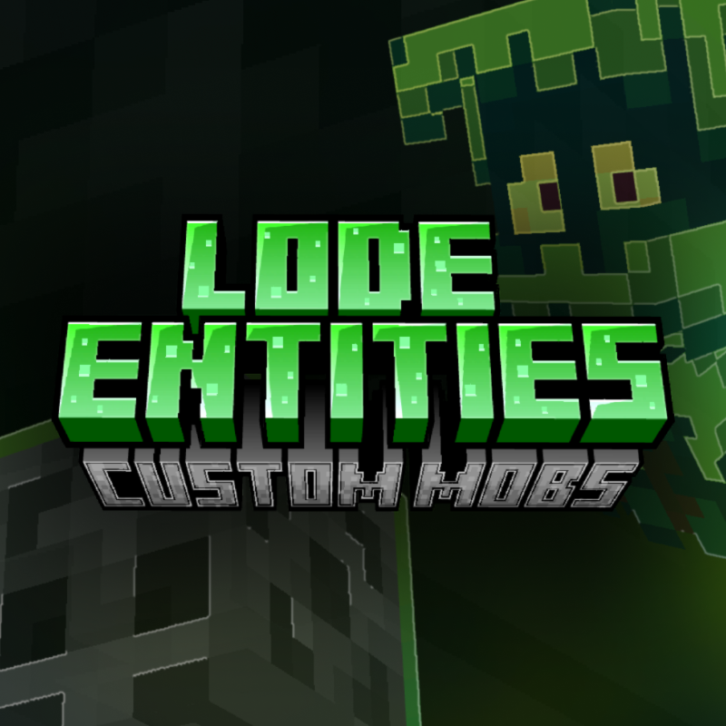 Lode Entities - Custom Mobs